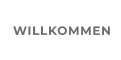 WILLKOMMEN